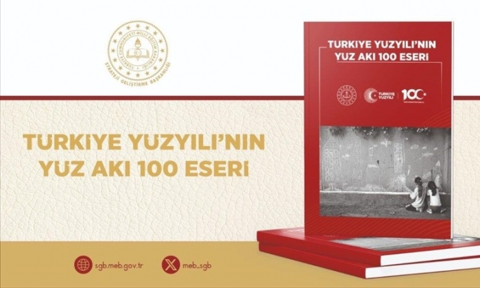 MEB'in "Türkiye Yüzyılı'nın Yüz Akı 100 Eseri" Albümü Yayımlandı