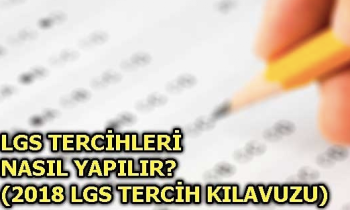 LGS tercihleri nasıl yapılacak?