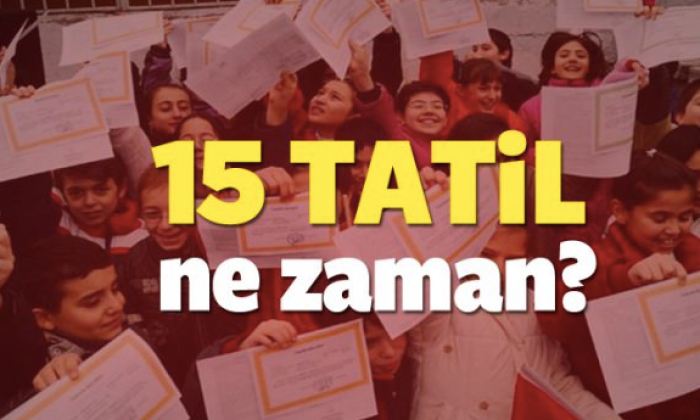 15 tatil Sömestr ne zaman başlıyor?