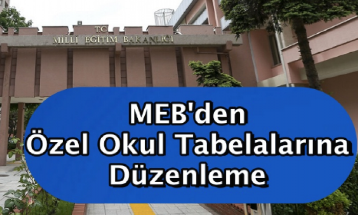 MEB'den özel okul tabelalarına düzenleme