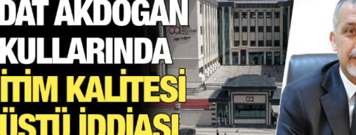 Şok iddia... Sedat Akdoğan Koleji'nde eğitim kalitesi düşüyor