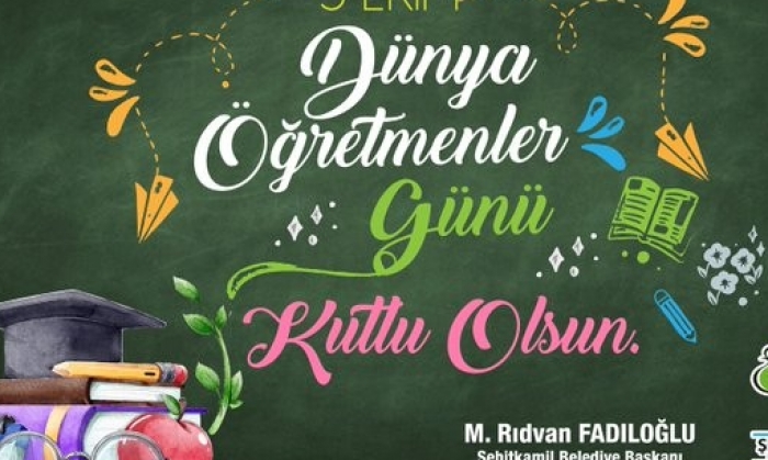 Fadıloğlu’dan öğretmen mesajı