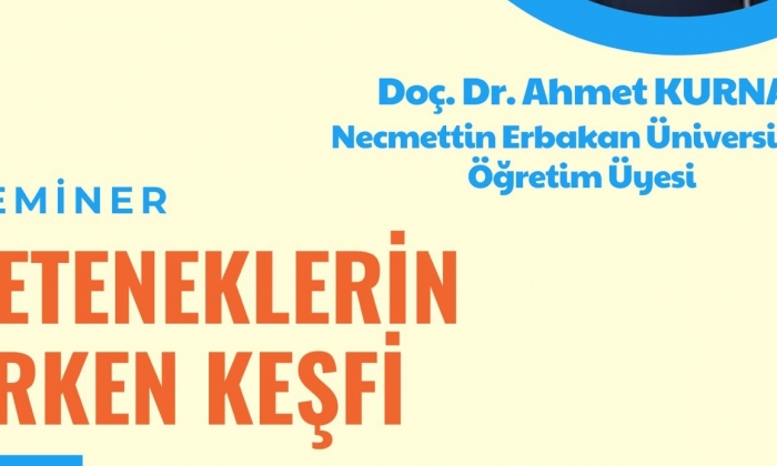    Yeteneklerin erken keşfi