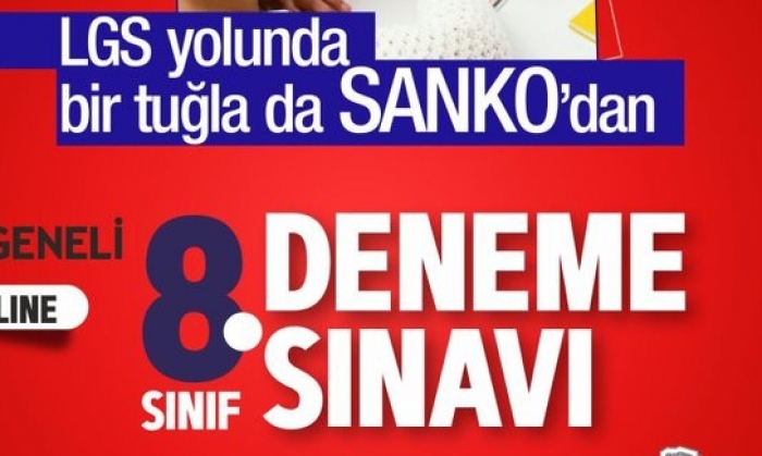 LGS’ye SANKO tuğlası!