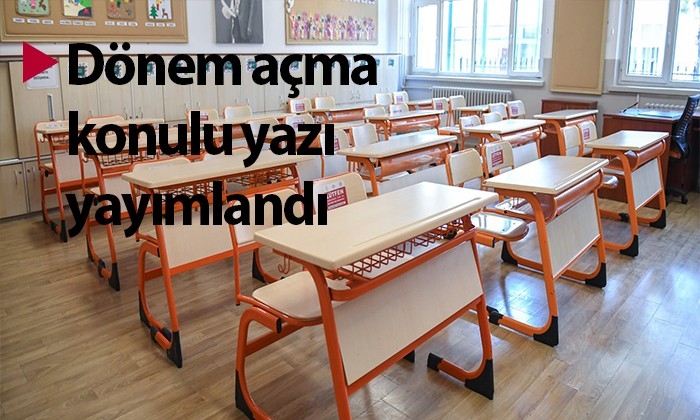 Dönem açma konulu yazı yayımlandı