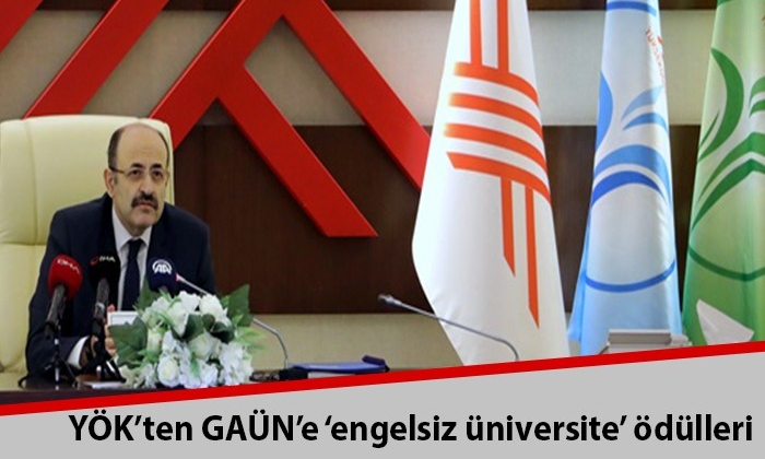 YÖK’ten GAÜN’e ‘engelsiz üniversite’ ödülleri