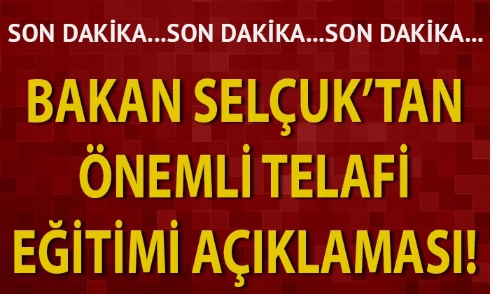 Bakan Selçuk'tan önemli telafi eğitimi açıklaması!