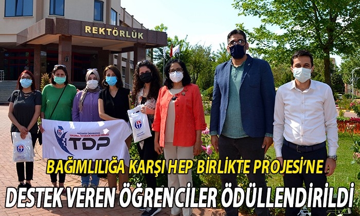 Bağımlılığa karşı hep birlikte projesi’ne destek veren öğrenciler ödüllendirildi