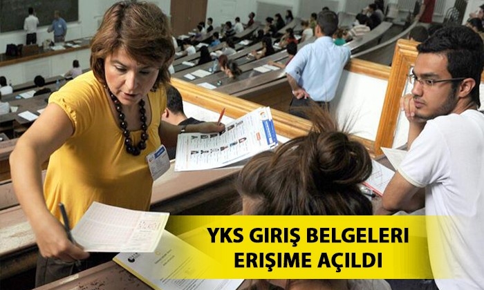 YKS giriş belgeleri erişime açıldı