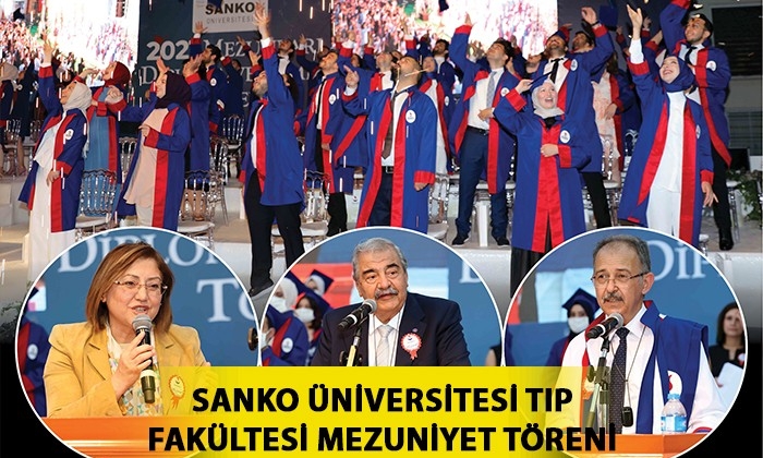 SANKO Üniversitesi tıp fakültesi mezuniyet töreni coşkuyla kutlandı!