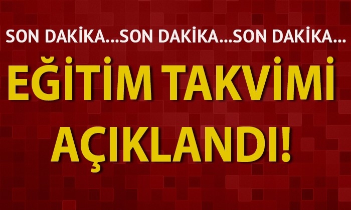 2021 - 2022 eğitim takvimi açıklandı!