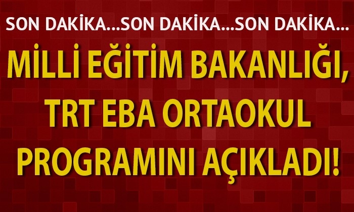 MEB, TRT EBA ortaokul programını açıkladı