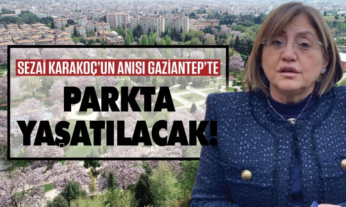 Sezai Karakoç’un anısı Gaziantep’te parkta yaşatılacak!