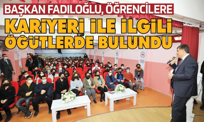 Başkan Fadıloğlu, fen lisesi öğrencileriyle bir araya geldi
