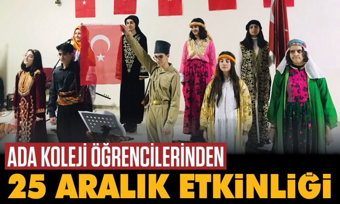 Ada Koleji öğrencilerinden 25 Aralık etkinliği