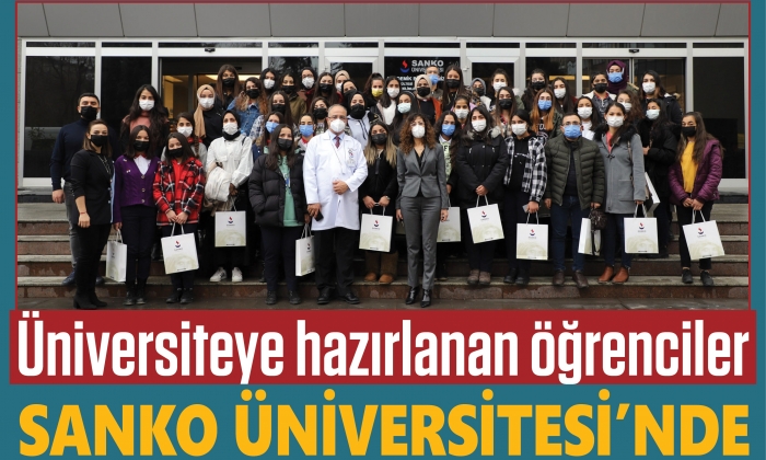 Üniversiteye hazırlanan öğrenciler SANKO Üniversitesi’nde