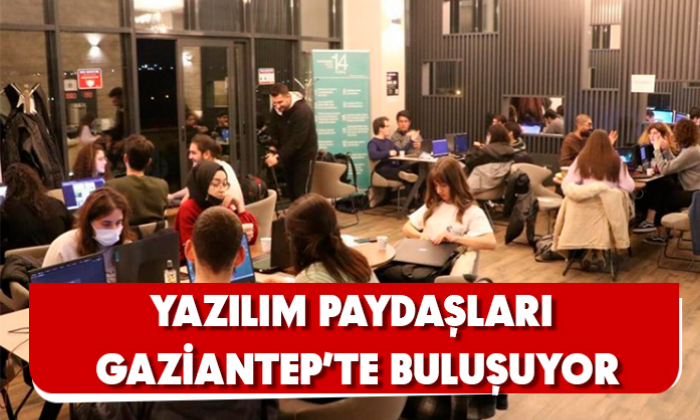 Yazılım Paydaşları Gaziantep’te Buluşuyor