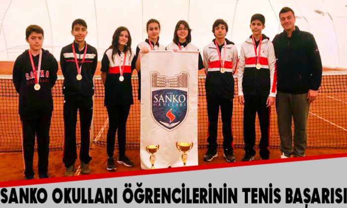 SANKO OKULLARI ÖĞRENCİLERİNİN TENİS BAŞARISI