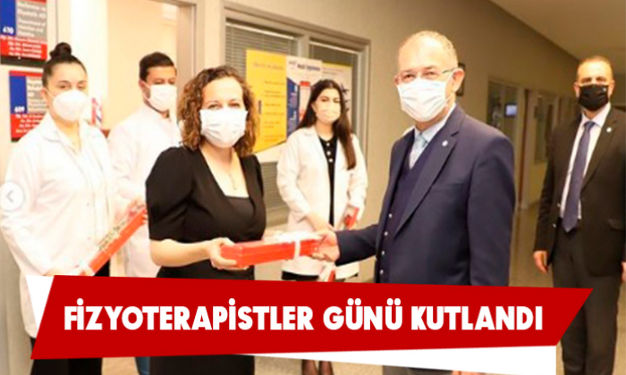 FİZYOTERAPİSTLER GÜNÜ KUTLANDI