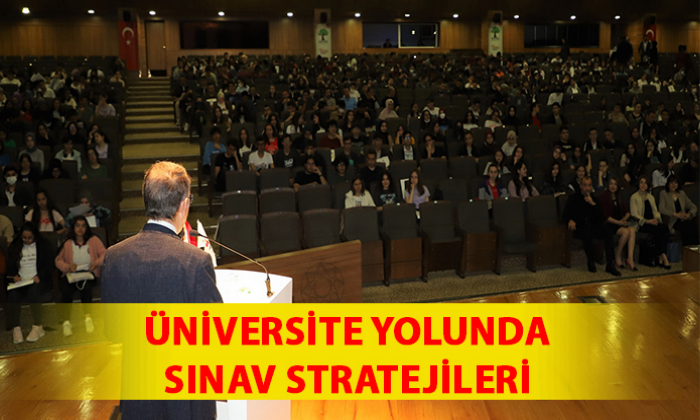 ÜNİVERSİTE YOLUNDA SINAV STRATEJİLERİ