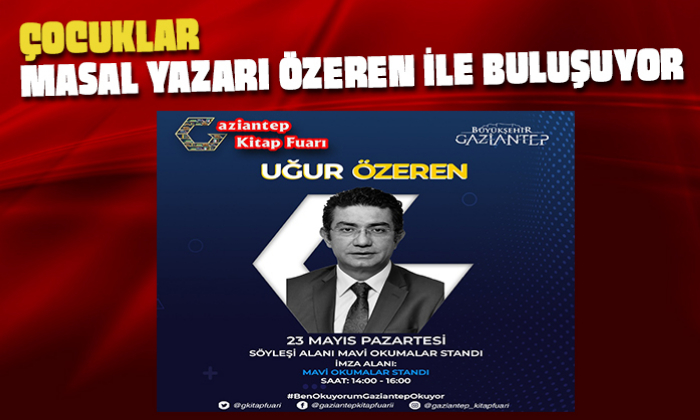 ÇOCUKLAR MASAL YAZARI ÖZEREN İLE BULUŞUYOR
