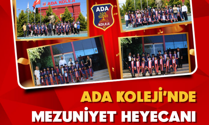 ADA KOLEJİ’NDE MEZUNİYET HEYECANI
