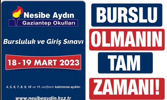 Burslu olmanın tam zamanı!