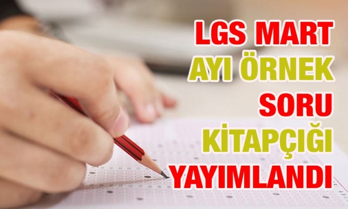 LGS mart ayı örnek soru kitapçığı yayımlandı