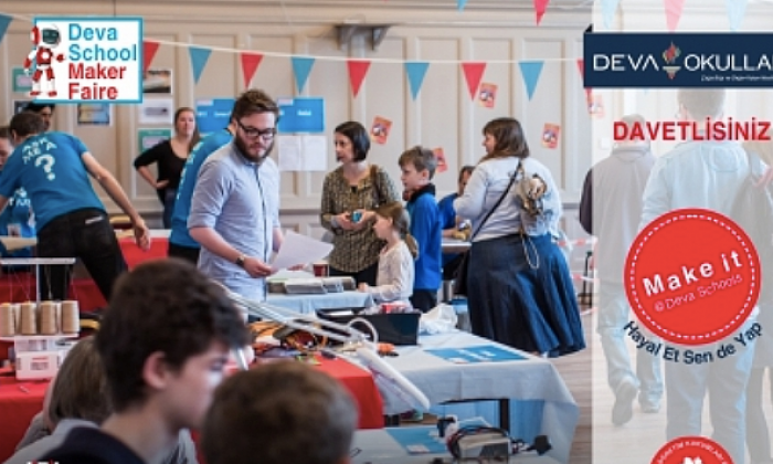 Özel Deva Okulları Maker Faire Bilim Fuarı düzenleyecek