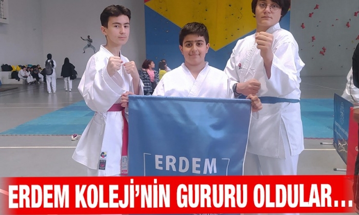 Erdem Koleji’nin gururu oldular…