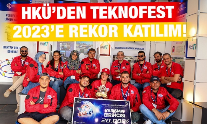 HKÜ’den TEKNOFEST 2023’e rekor katılım!
