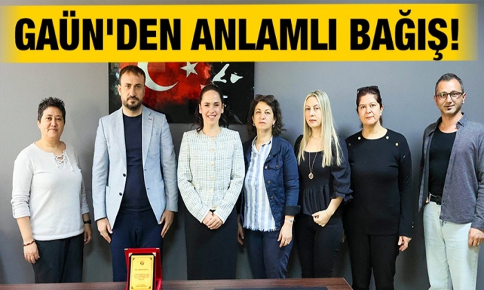 GAÜN'den anlamlı bağış!