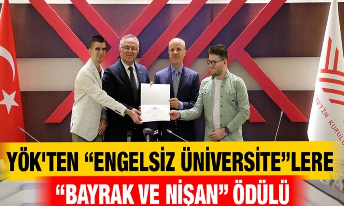 YÖK'ten “Engelsiz Üniversite”lere “Bayrak ve Nişan” Ödülü