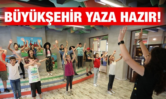 Büyükşehir yaza hazır!