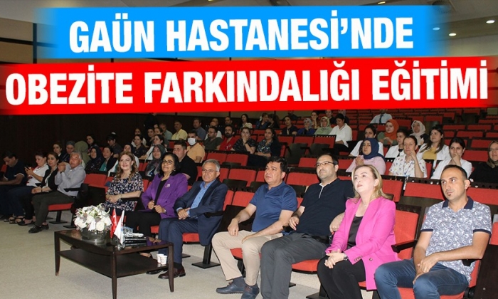 GAÜN Hastanesi’nde Obezite Farkındalığı Eğitimi!
