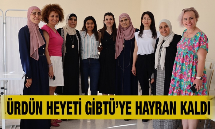 Ürdün heyeti GİBTÜ’ye hayran kaldı!