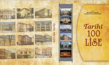 “Tarihî 100 Lise” kitabı hazırlandı