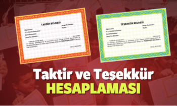 Karne notu nasıl hesaplanır? Taktir ve teşekkür belgesi puan hesaplaması?
