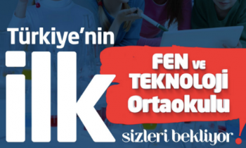 Gaziantep'te Türkiye'nin ilk "Fen ve Teknoloji Ortaokulu" açılıyor