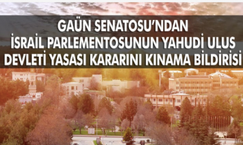 GAÜN Senatosundan İsrail'e kınama