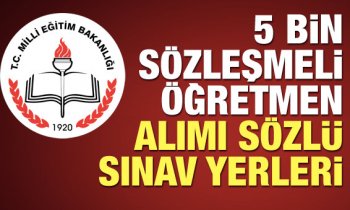 5 bin ücretli öğretmenin sözlü sınav yerleri açıklandı