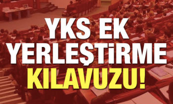 2018 YKS ek yerleştirme kılavuzu