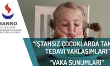 SANKO'da konu "iştahsız çocuklar" olacak