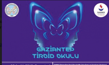 SANKO Üniversitesi'nde "Gaziantep Tiroid Okulu” düzenlenecek