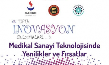 SANKO Üniversitesi Tıpta İnovasyon Buluşmaları başlıyor