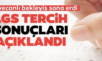 LGS tercih sonuçları açıklandı