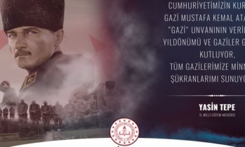 Tepe’den Gaziler Günü mesajı