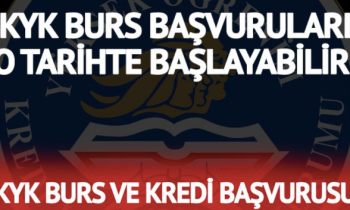 KYK burs başvuruları için o tarih bekleniyor