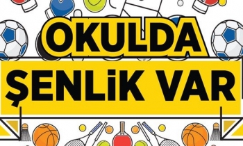 Okulda şenlik var!