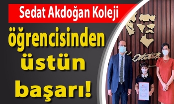 Sedat Akdoğan Koleji öğrencisinden üstün başarı